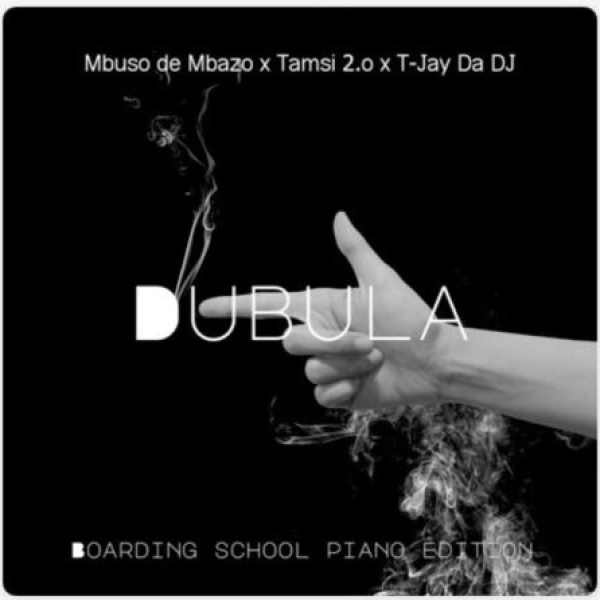 Mbuso de Mbazo, Tamsi 2.o , T-Jay Da DJ-Dubula (Boarding School Piano Edition) cover art