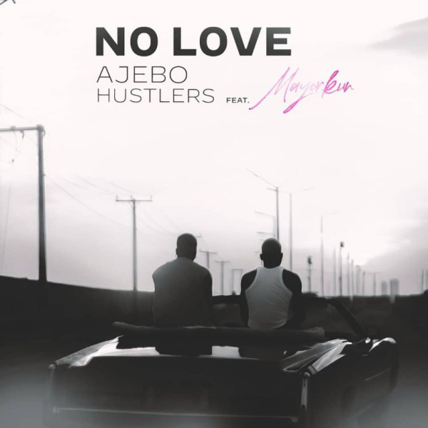 Ajebo Hustlers-No Love (18 Plus) cover art