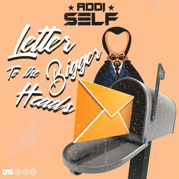 Addi Self -Letter To The Bigger Heads cover art