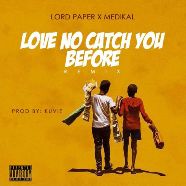 Lord Paper-Love No Catch You Before (Remix) cover art