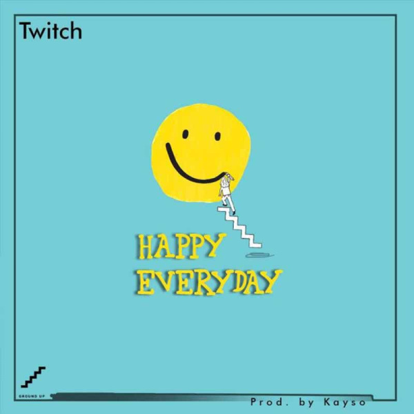 Twitch 4EVA-Happy Everyday cover art