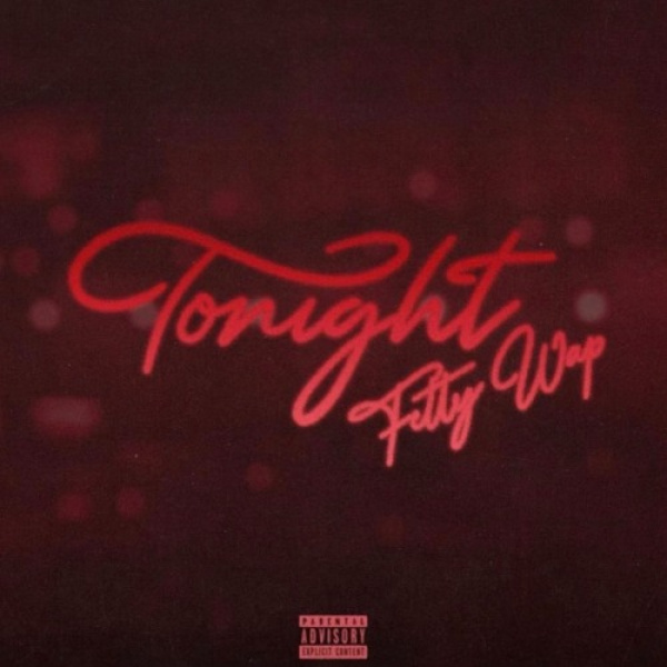 Fetty Wap-Tonight cover art