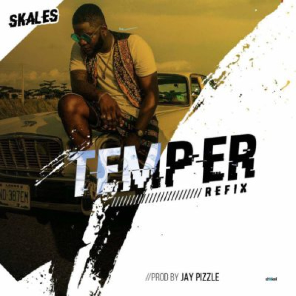  Skales -Temper (Jay Pizzle Refix) cover art