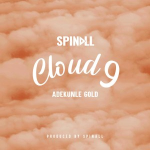 DJ Spinall-Cloud 9 cover art