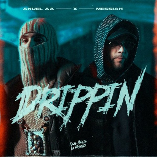 Anuel AA-Drippin cover art