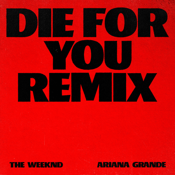 The Weeknd-Die For You (Remix) cover art