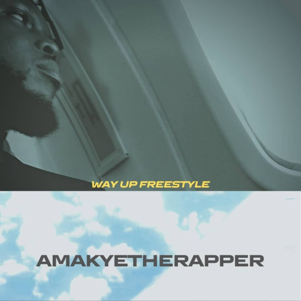 AmakyeTheRapper-Way Up (Freestyle) cover art