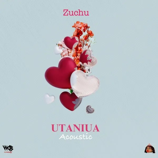 Zuchu-Utaniua (Acoustic) cover art