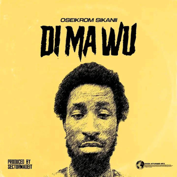 Oseikrom Sikanii-Di Ma Wu cover art