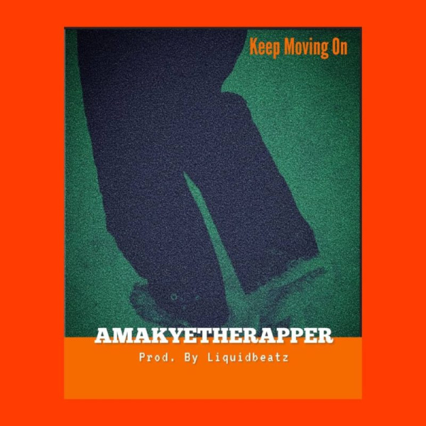 AmakyeTheRapper-Keep Moving On cover art