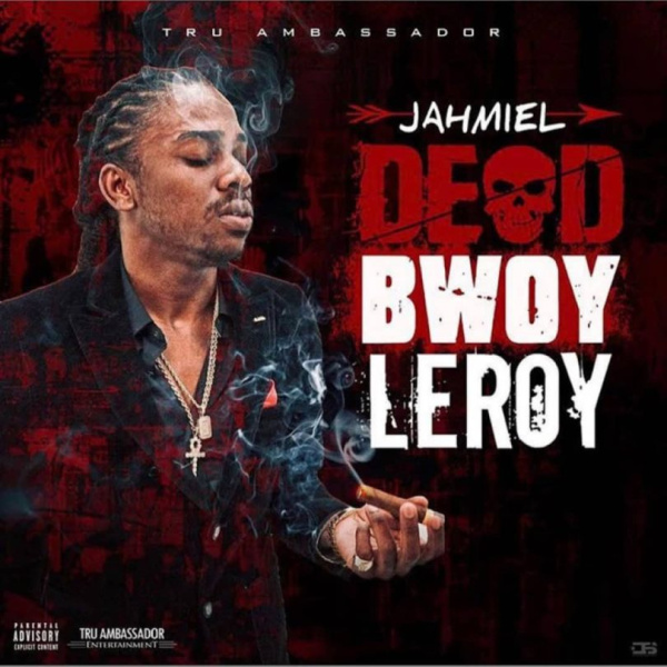 Jahmiel-Dead Bwoy Leroy cover art