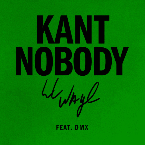 Lil Wayne-Kant Nobody cover art