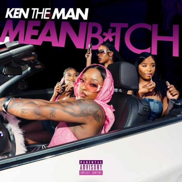 KenTheMan-Mean B*tch cover art