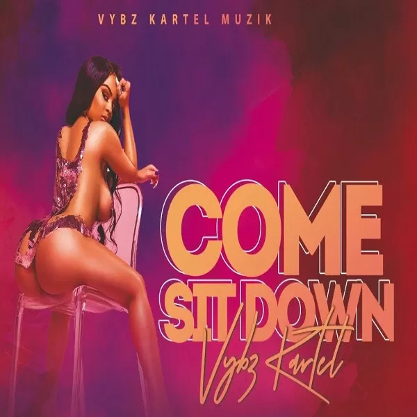 Vybz Kartel-Come Sit Down cover art