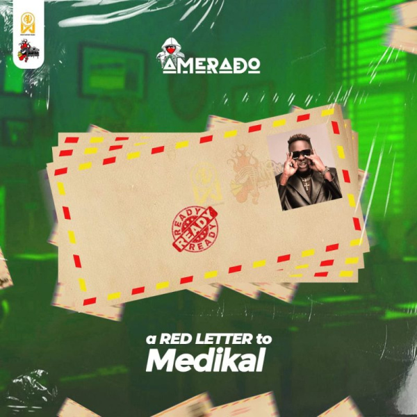 Amerado-A Red Letter To Medikal cover art