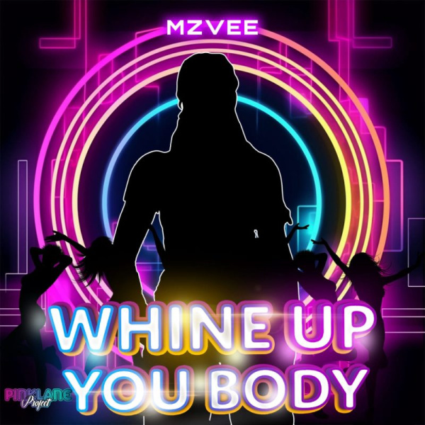 MzVee-Whine Up You Body cover art