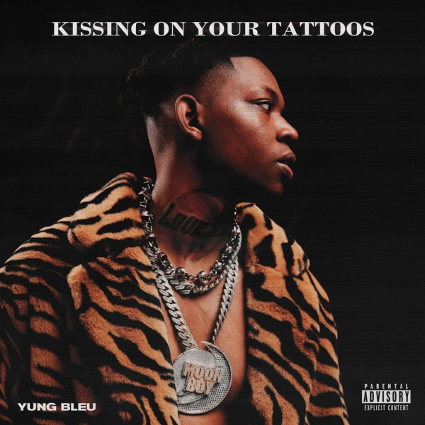 Yung Bleu-Kissing On Your Tattoos cover art