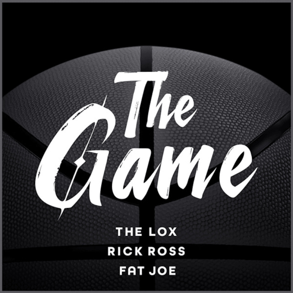 Rick Ross, Fat Joe , The LOX-The Game cover art