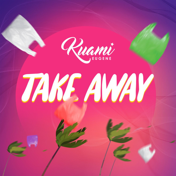 Kuami Eugene-Take Away cover art