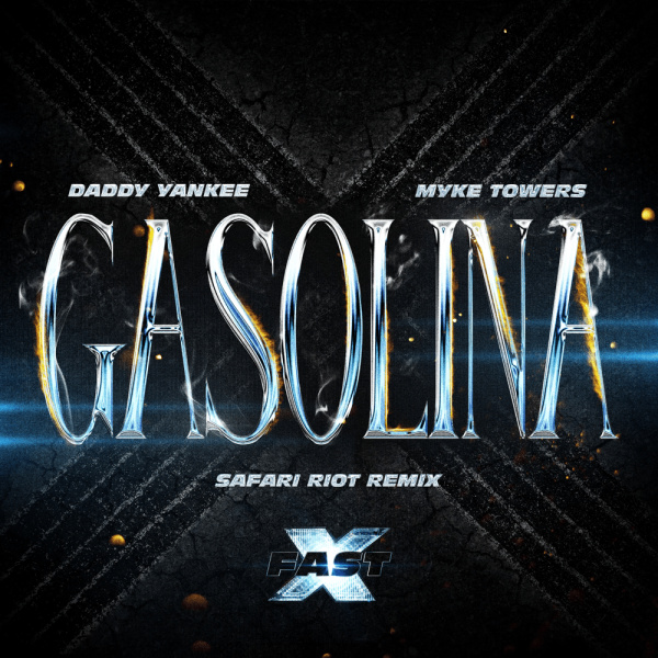 Various Artists (Fast X)-Gasolina (Safari Riot Remix) cover art