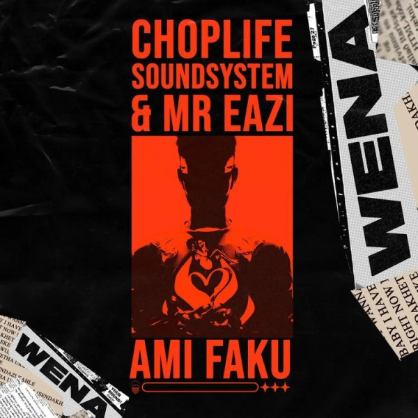 ChopLife SoundSystem , Mr Eazi-Wena cover art