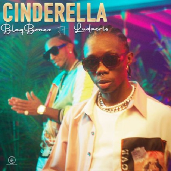 BlaqBonez-Cinderella Girl (Where You Dey) cover art