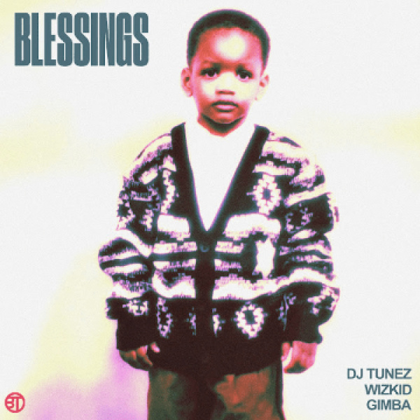 DJ Tunez-Blessings cover art