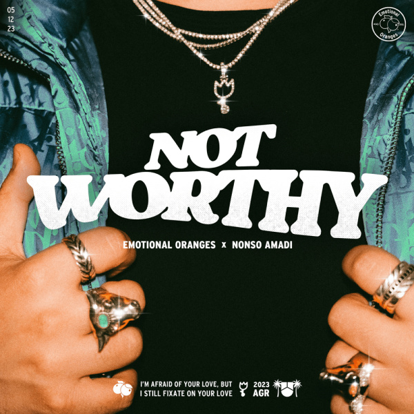 Emotional Oranges , Nonso Amadi-Not Worthy cover art