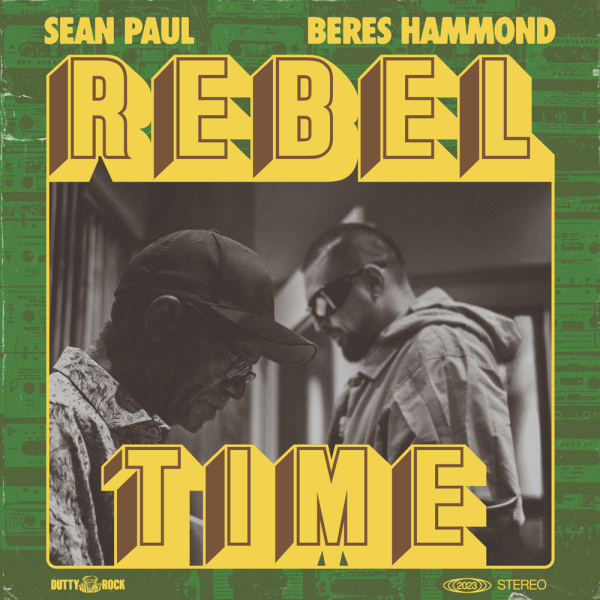 Sean Paul, Beres Hammond-Rebel Time cover art