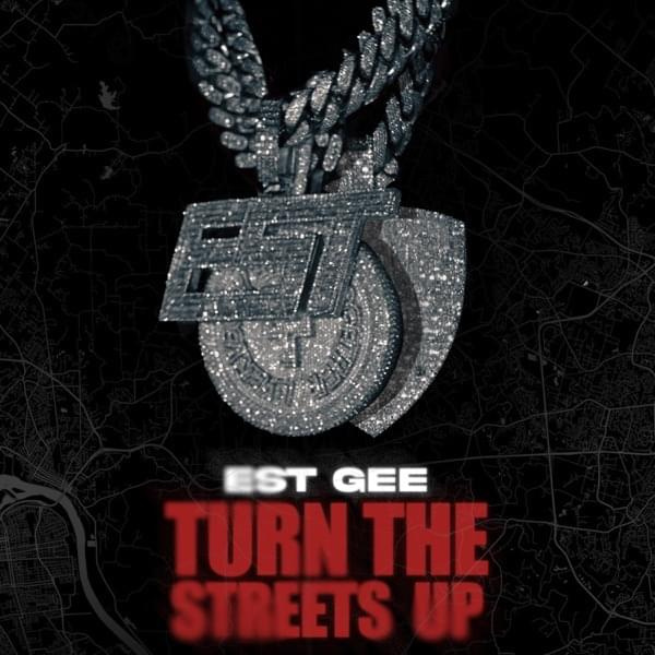 EST Gee-Turn The Streets Up cover art