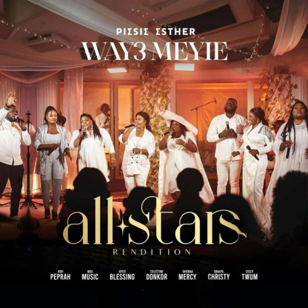 Piesie Esther-Way3 Me Yie (All Stars Rendition) cover art