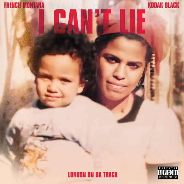 London on da track , French Montana , Kodak Black-I Can't Lie (Instrumental) cover art