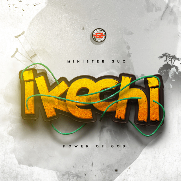 Minister GUC-Ikechi (Power of God) cover art