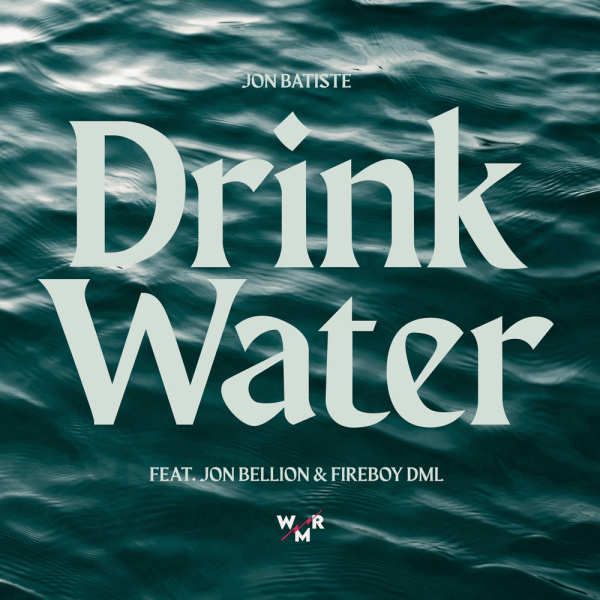 Jon Batiste-Drink Water cover art