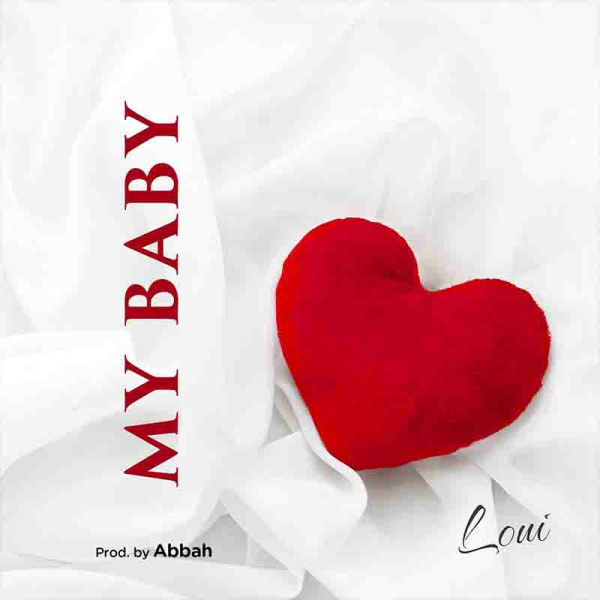 Loui (TZ)-My Baby cover art