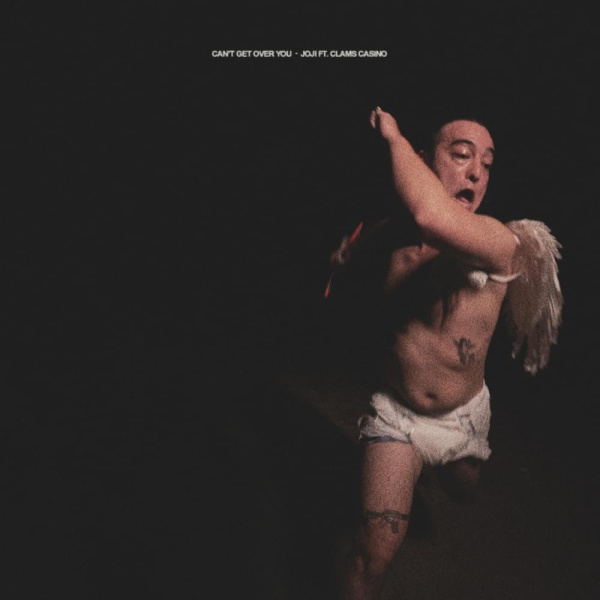 Joji-CAN'T GET OVER YOU cover art