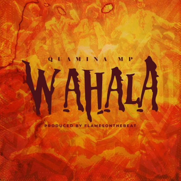 Quamina MP-Wahala cover art