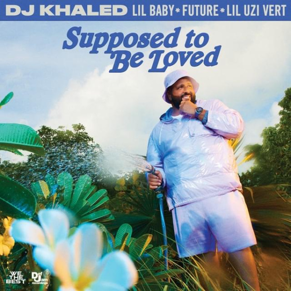 DJ Khaled-Supposed To Be Loved cover art