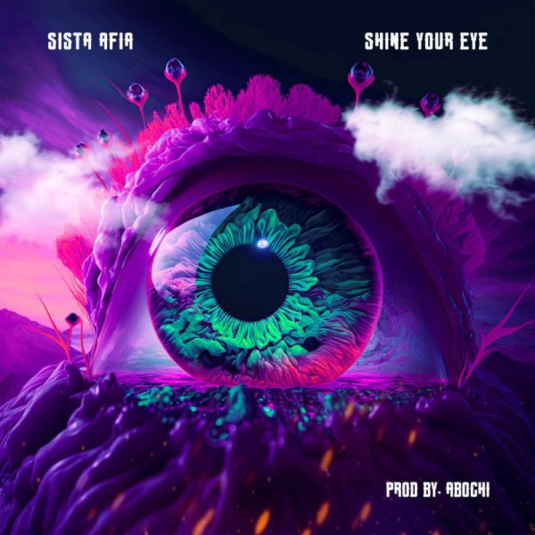 Sista Afia-Shine Your Eye cover art