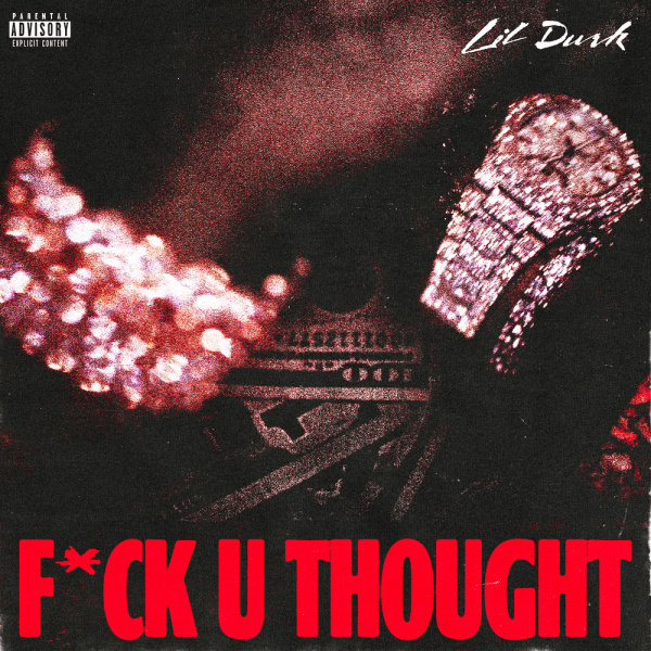 Lil Durk-Fuck U Thought cover art