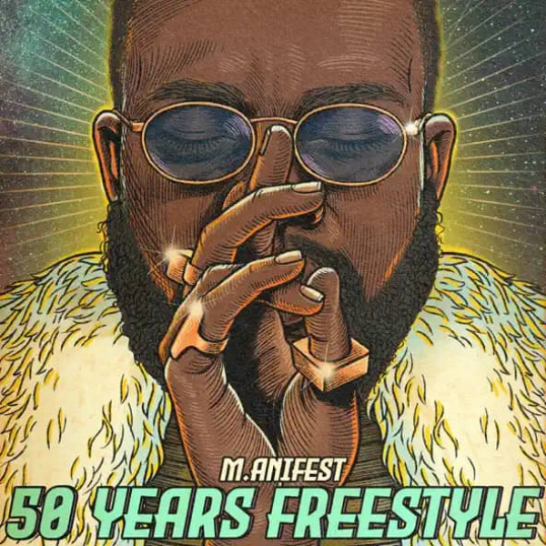 M.anifest-50 Years Freestyle cover art