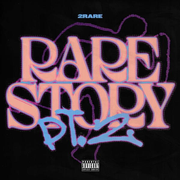 2Rare-Rare Story, Pt. 2 cover art