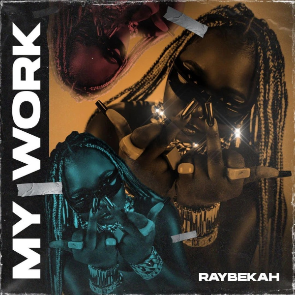 Raybekah-My Work cover art