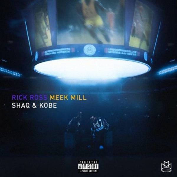 Rick Ross , Meek Mill -SHAQ & KOBE cover art