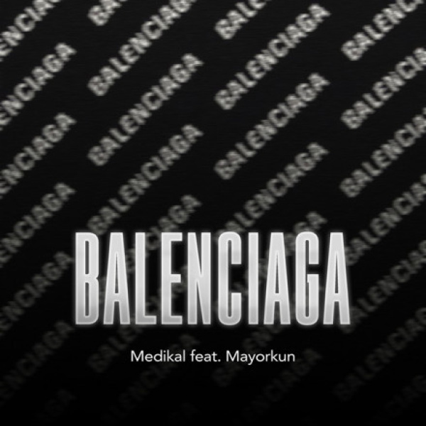 Medikal-Balenciaga cover art