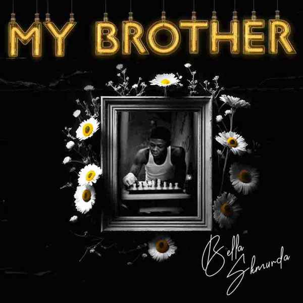 Bella Shmurda-My Brother (Tribute To Mohbad) cover art