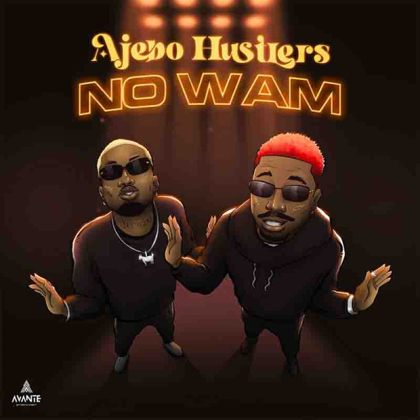 Ajebo Hustlers-No Wam cover art