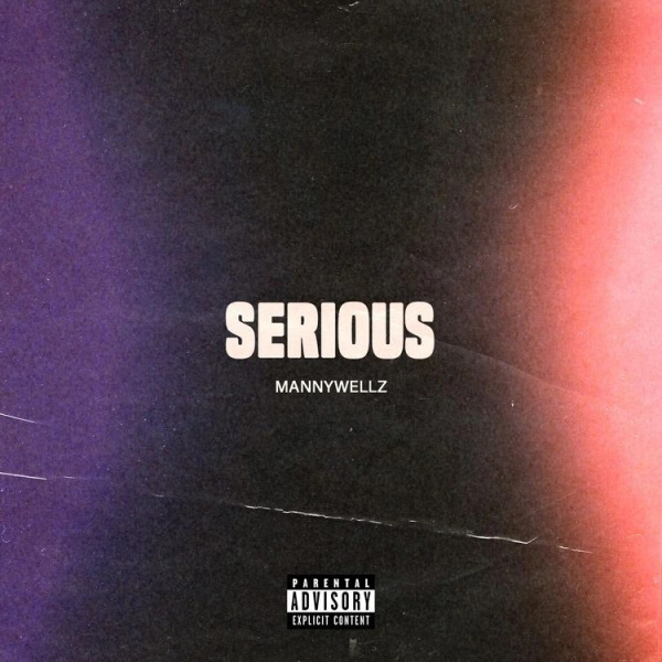 Mannywellz-Serious cover art