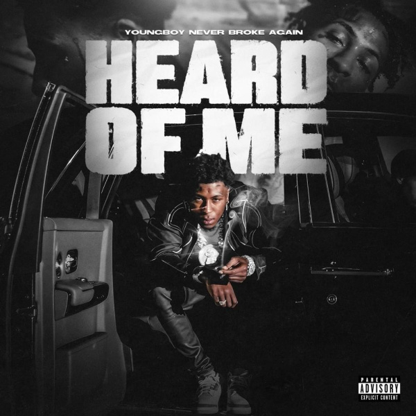 YoungBoy Never Broke Again-Heard Of Me cover art