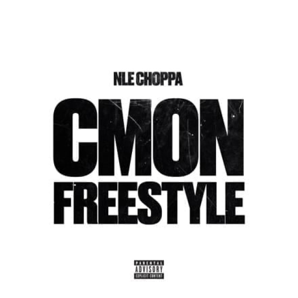 NLE Choppa-CMON FREESTYLE cover art